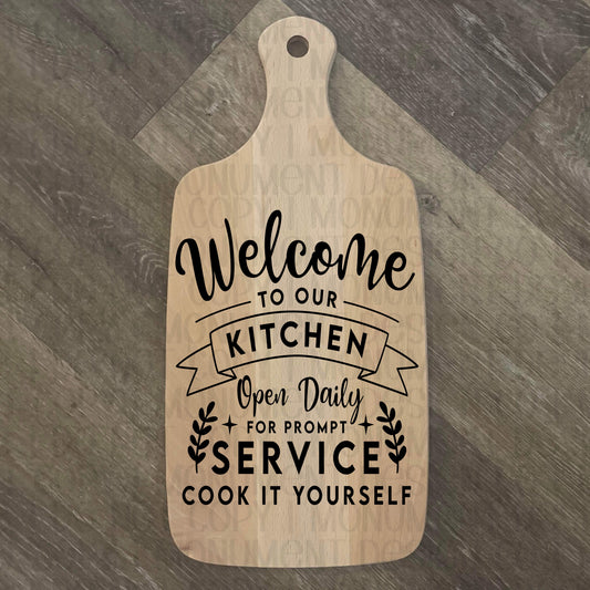 Welcome To Our Kitchen Cutting Board