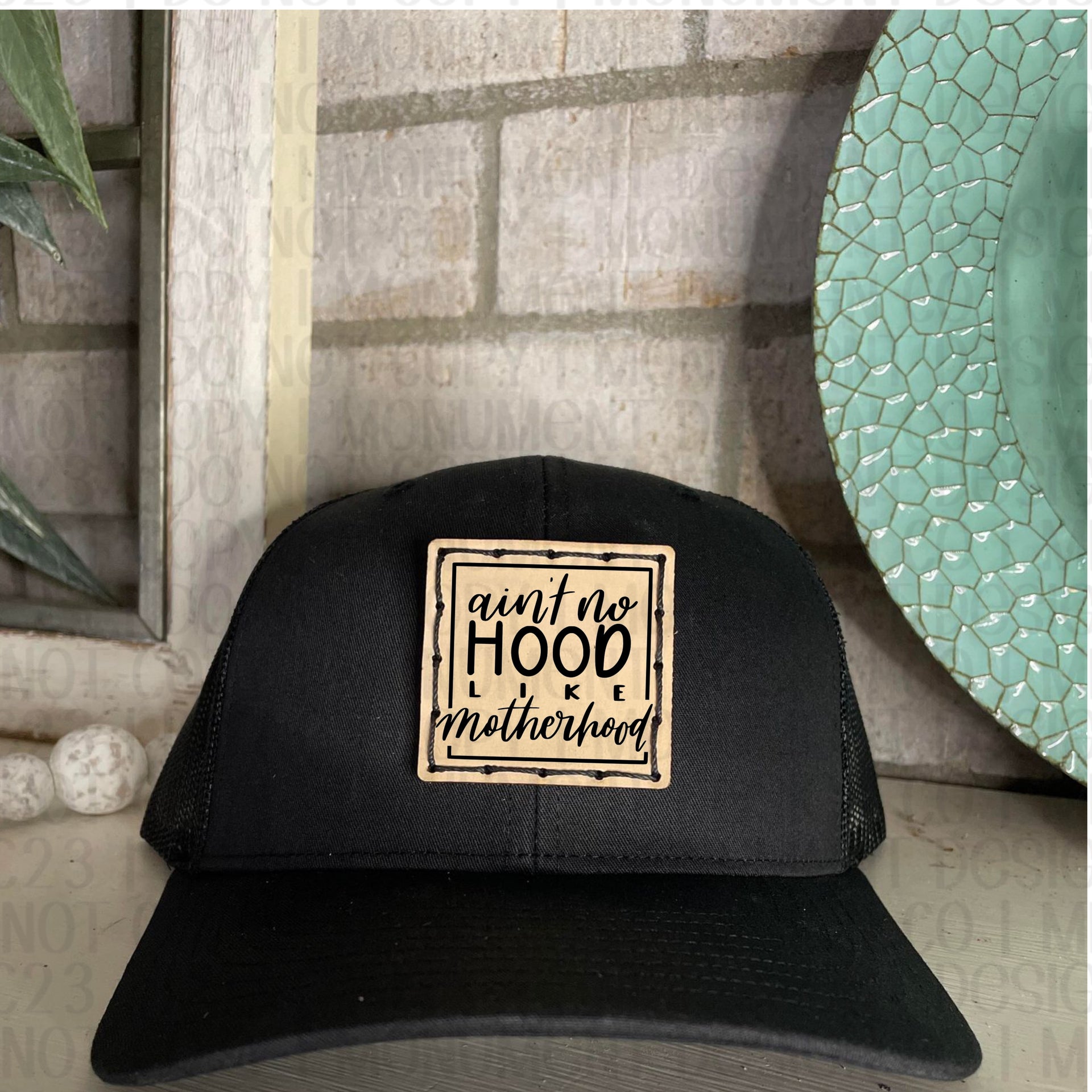 Ain't No Hood Like Motherhood – Monument Design Co